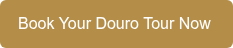Book Your Douro Tour Now&nbsp;