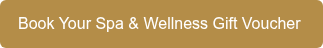 Book Your Spa & Wellness Gift Voucher