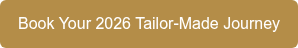 Book Your 2026 Tailor-Made Journey