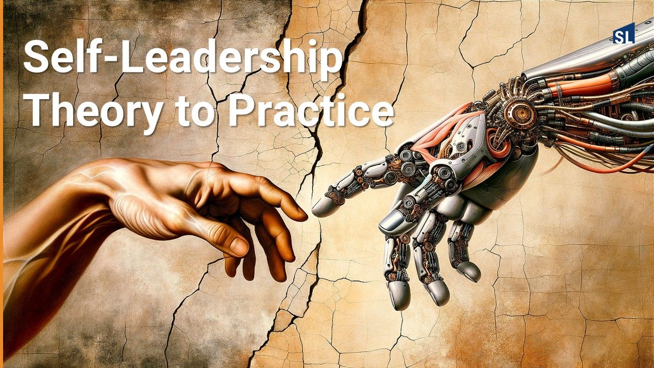 Self-Leadership Theory to Practice: Understanding Manz & Neck and Bryant's Approach