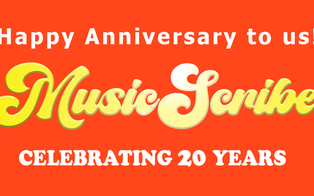 MusicScribe Blog Celebrates 20 Years – Part 6